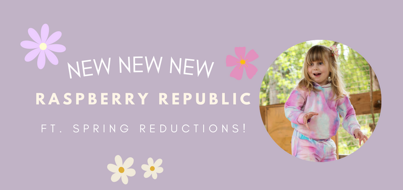 NTW: Raspberry Republic & Spring Sale Specials!